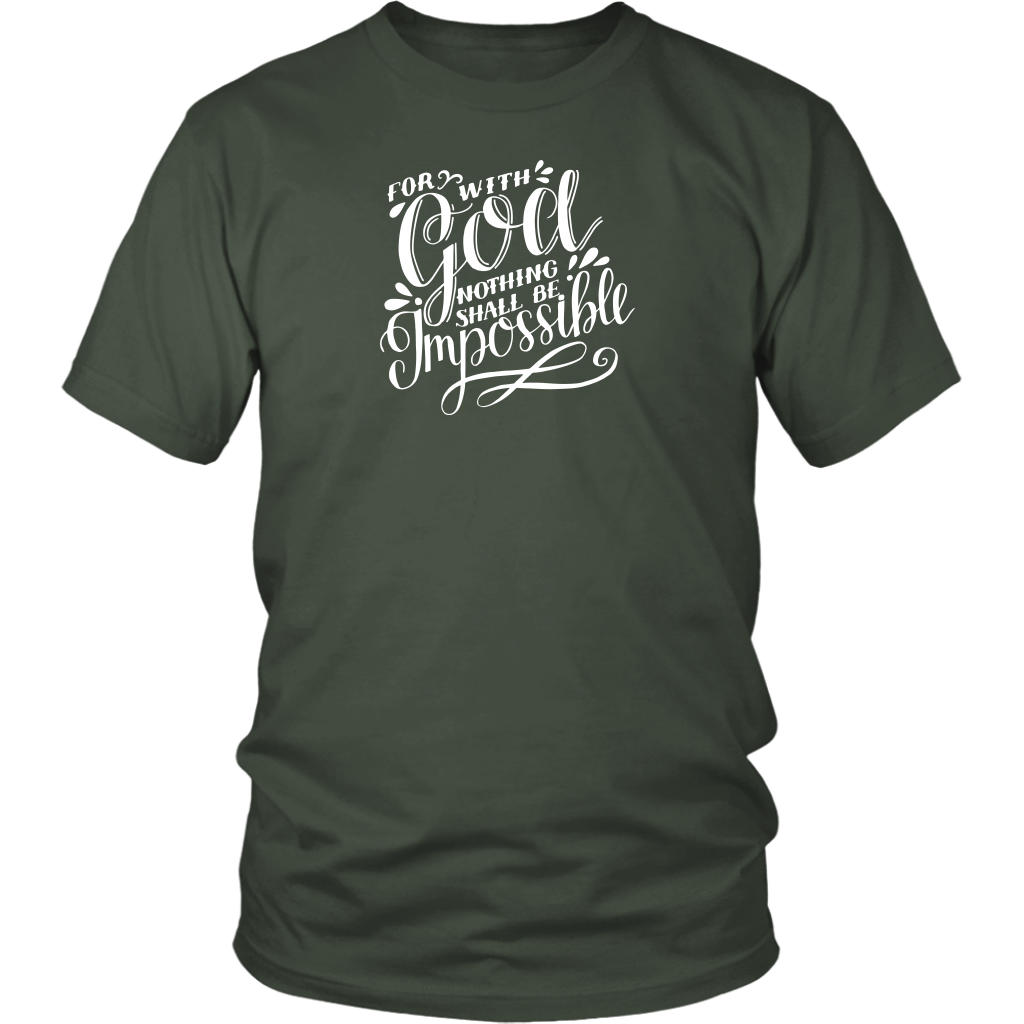 For With God Nothing Shall Be Impossible White Ink District Unisex Shirt olive