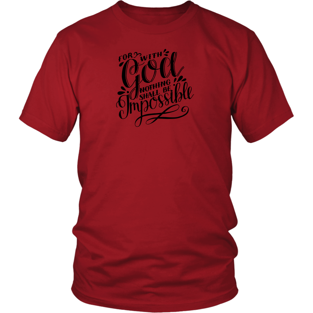 For With God Nothing Shall Be Impossible Black Ink District Unisex Shirt red