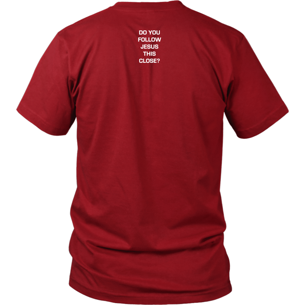 Do You Follow Jesus This Close District Shirt red