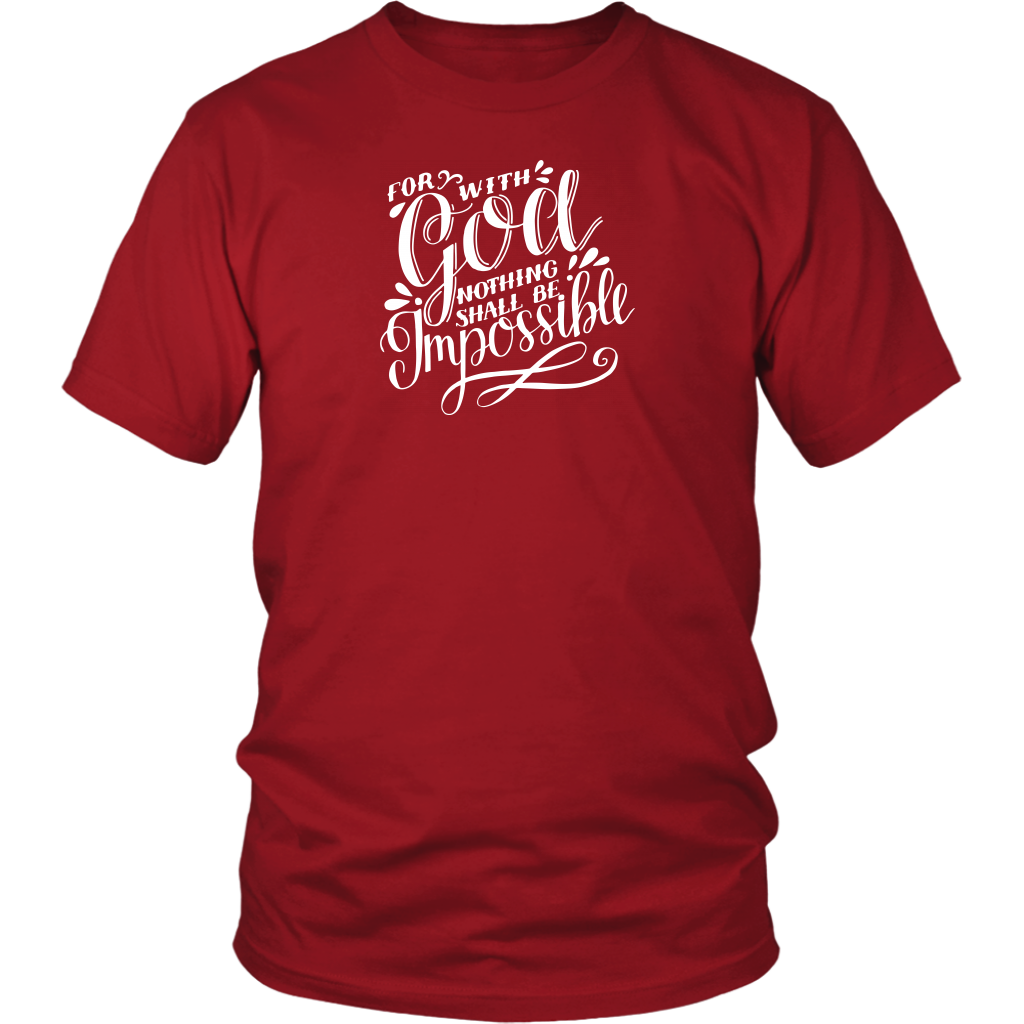 For With God Nothing Shall Be Impossible White Ink District Unisex Shirt red