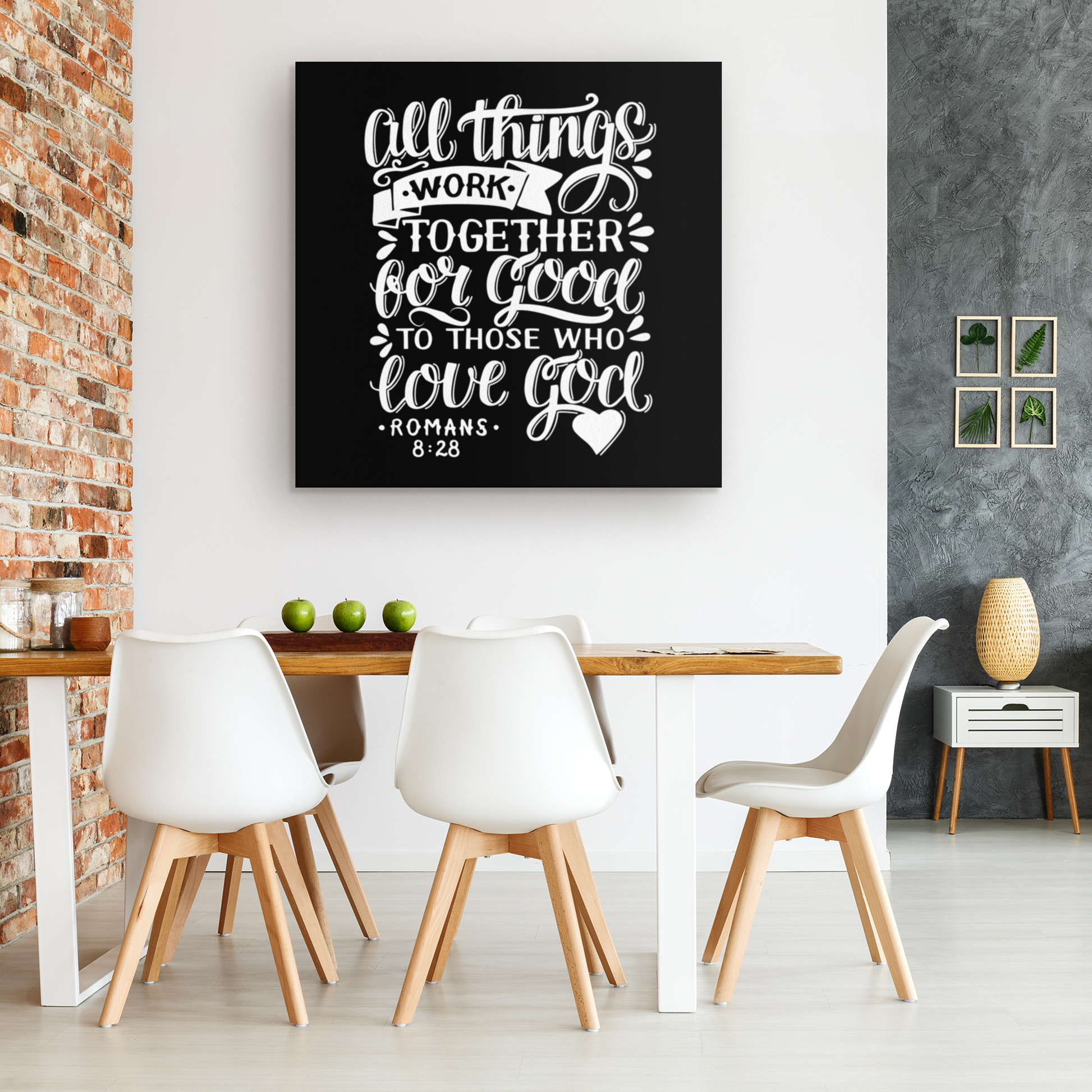 All Things Work Together For Good To Those Who Love God, Romans 8:28 - Square Gallery Canvas Wrap on living room wall