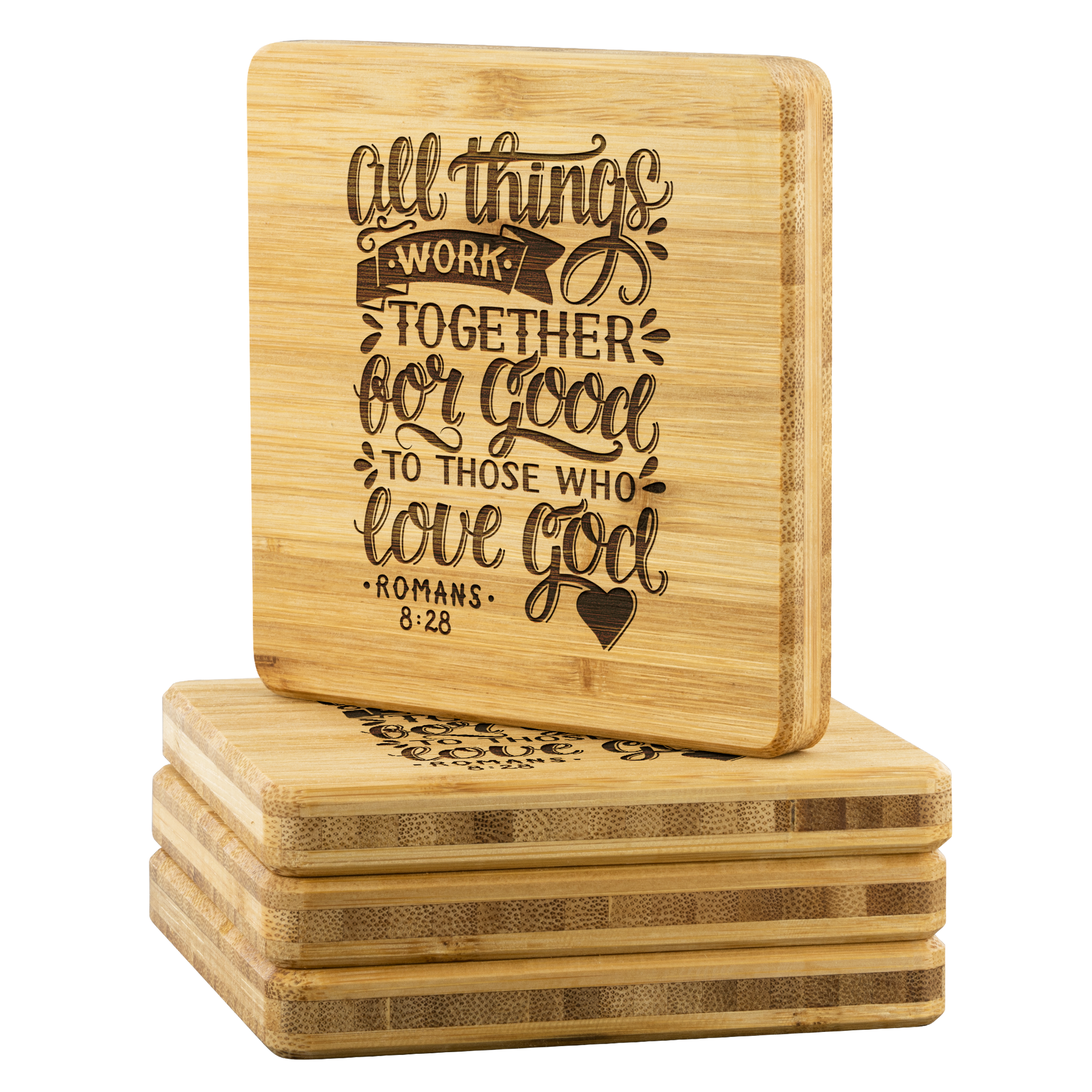 All Things Work Together For Good To Those Who Love God - Bamboo Coasters stacked