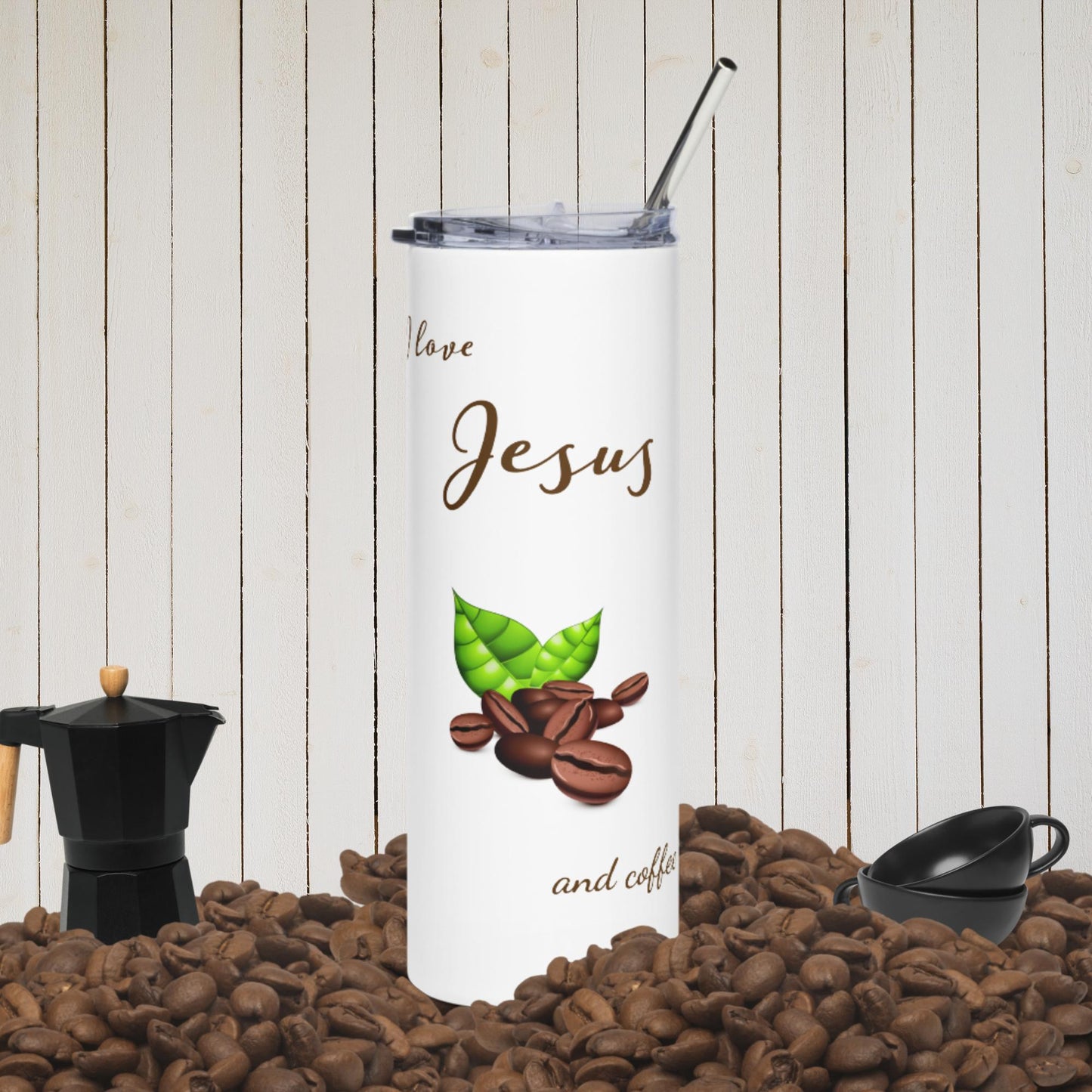 I love Jesus and Coffee Stainless steel tumbler