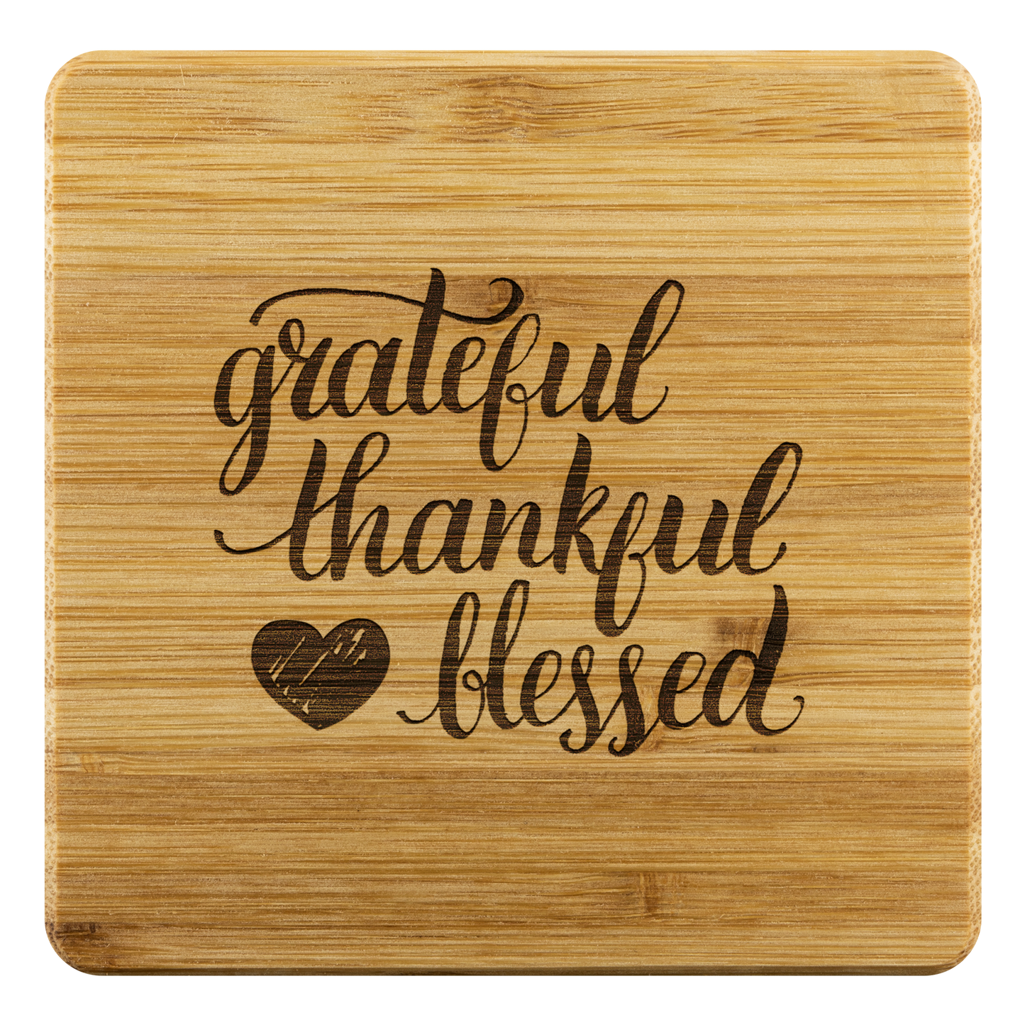Grateful - Thankful - Blessed - Bamboo Coasters