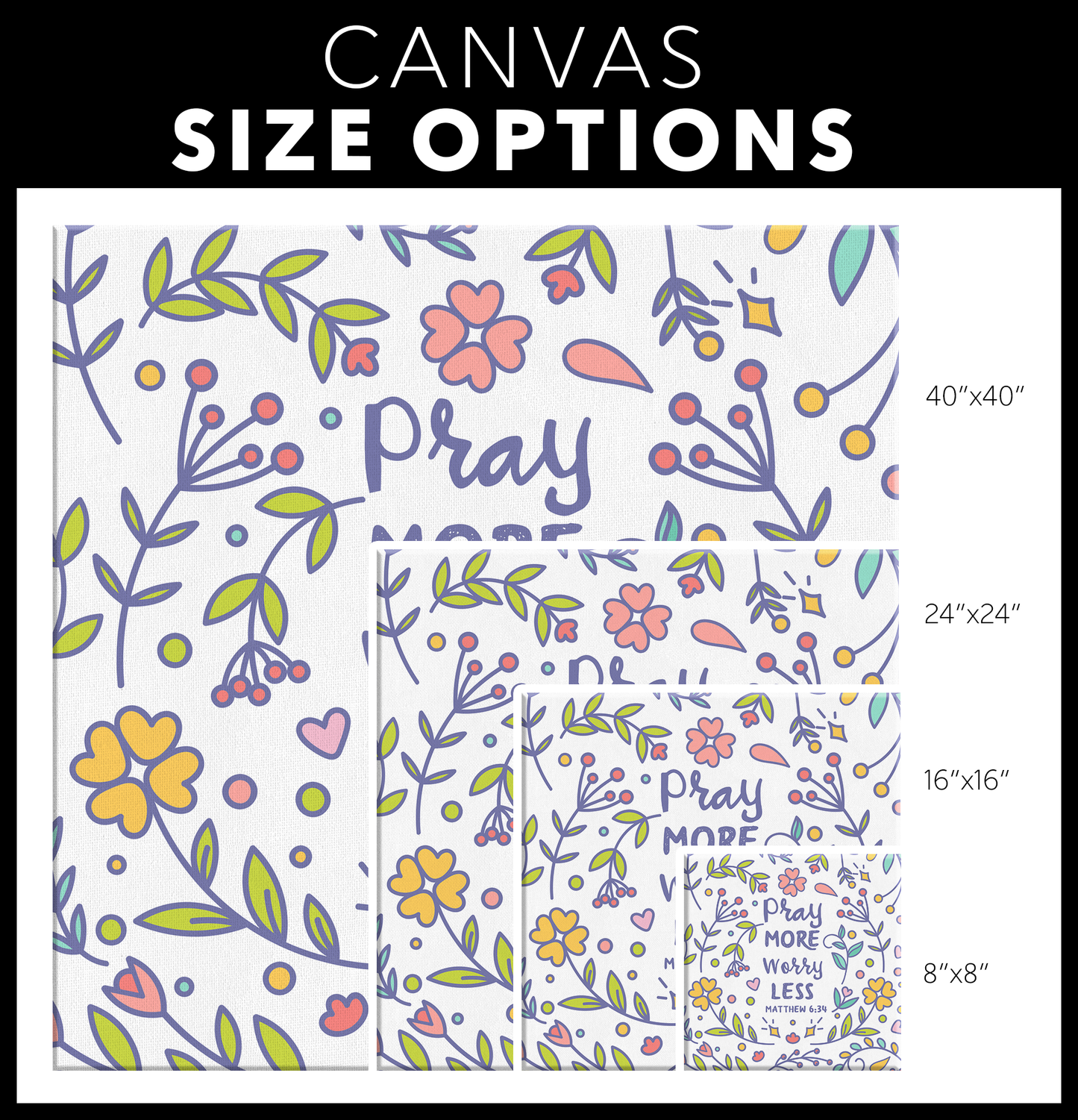 Pray More Worry Less, Matthew 6:34 - Square Gallery Canvas Wrap