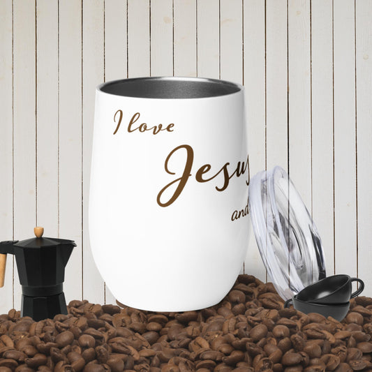 I Love Jesus and Coffee Mug Wine Tumbler